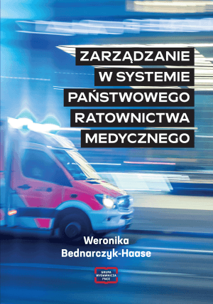 Zarządzanie w systemie Państwowego Ratownictwa Medycznego
